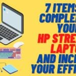 7 items to complement your HP Stream 14 laptop and increase your efficiency